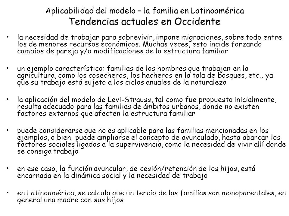 Aplicabilidad del modelo – la familia en Latinoamérica Tendencias actuales en Occidente