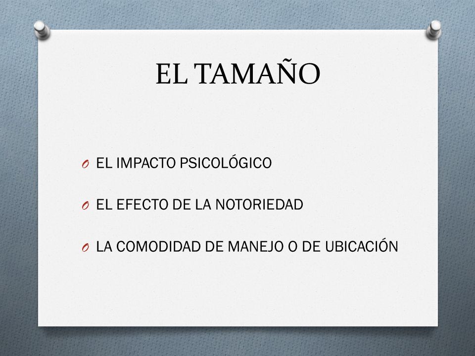 EL TAMAÑO EL IMPACTO PSICOLÓGICO EL EFECTO DE LA NOTORIEDAD