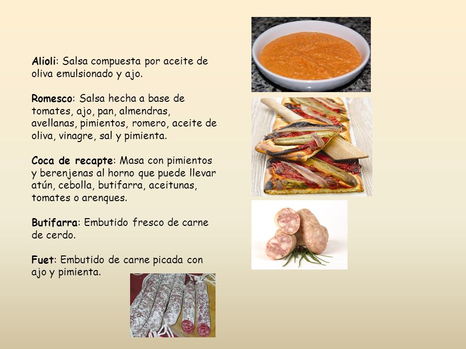 Alioli: Salsa compuesta por aceite de oliva emulsionado y ajo