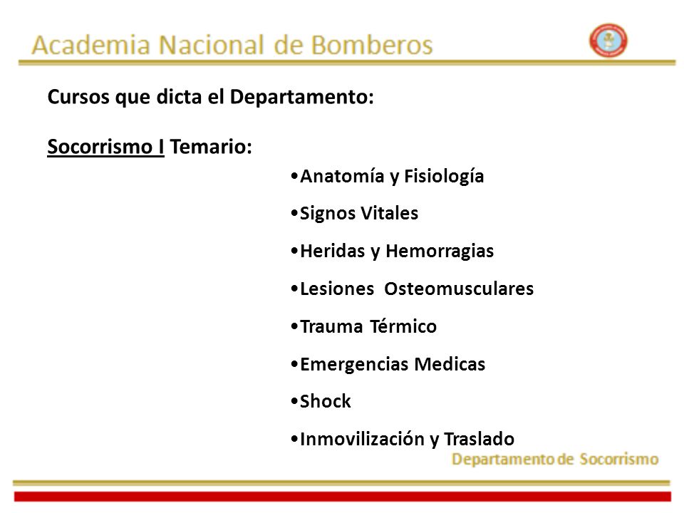 Cursos que dicta el Departamento: Socorrismo I Temario: