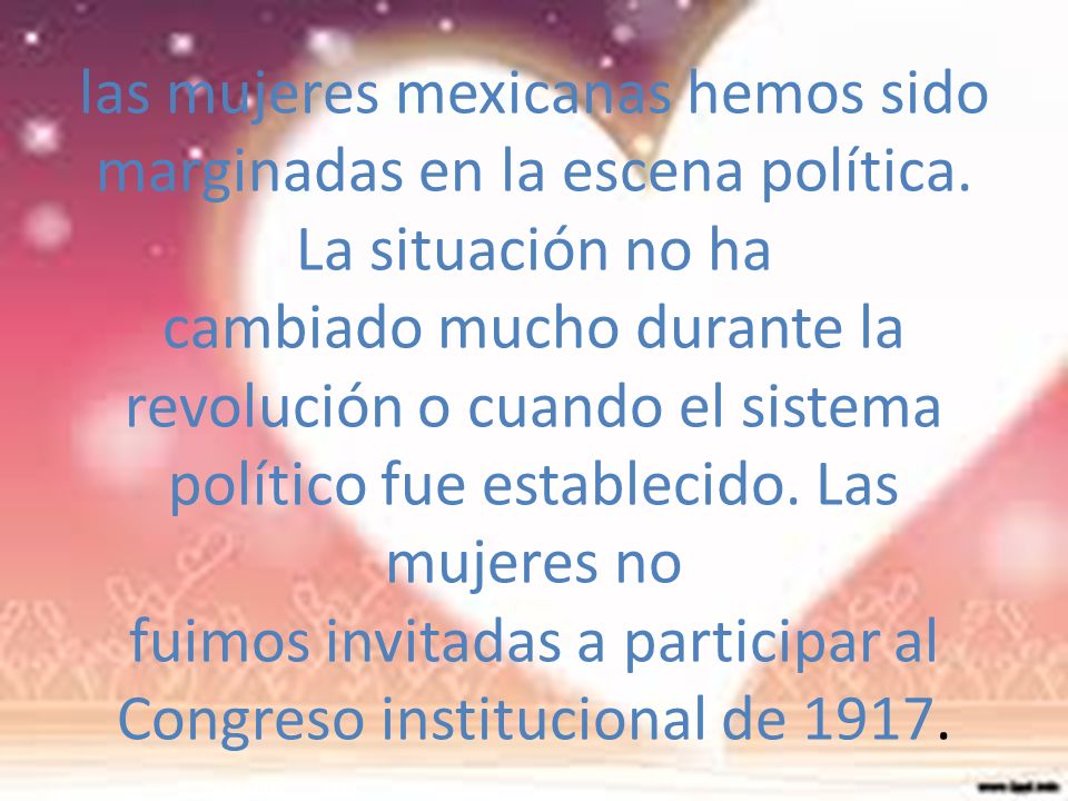 las mujeres mexicanas hemos sido marginadas en la escena política