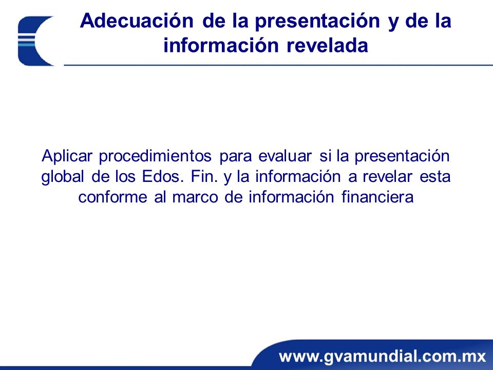Adecuación de la presentación y de la información revelada