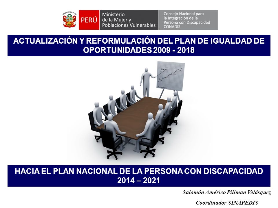 HACIA EL PLAN NACIONAL DE LA PERSONA CON DISCAPACIDAD 2014 – 2021