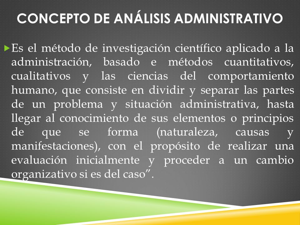 CONCEPTO DE ANÁLISIS ADMINISTRATIVO