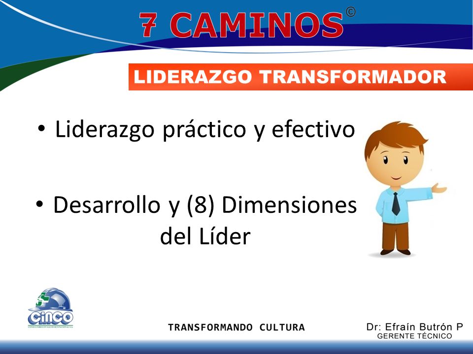 Liderazgo práctico y efectivo Desarrollo y (8) Dimensiones del Líder