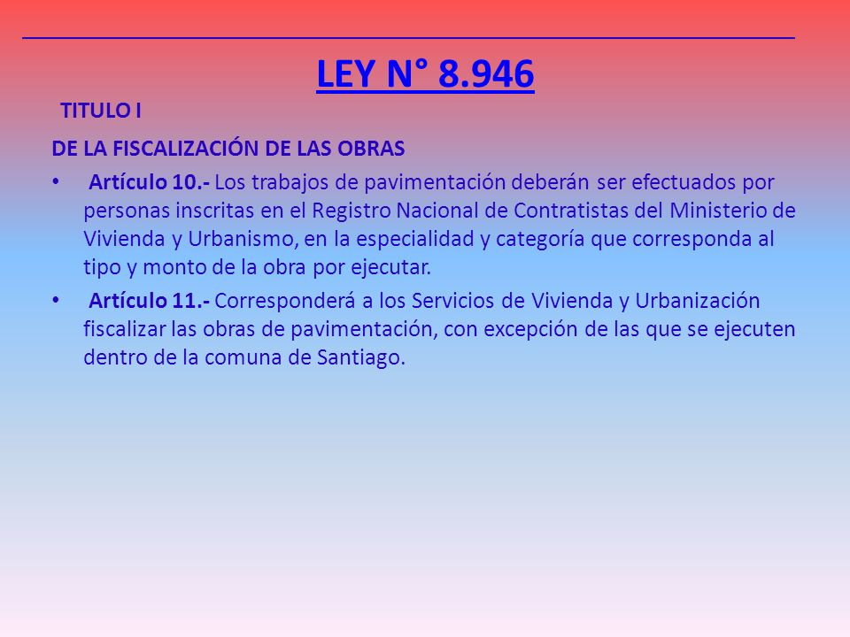LEY N° TITULO I DE LA FISCALIZACIÓN DE LAS OBRAS