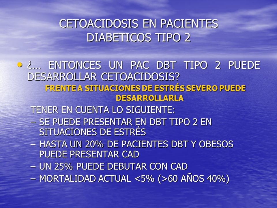 CETOACIDOSIS EN PACIENTES DIABETICOS TIPO 2