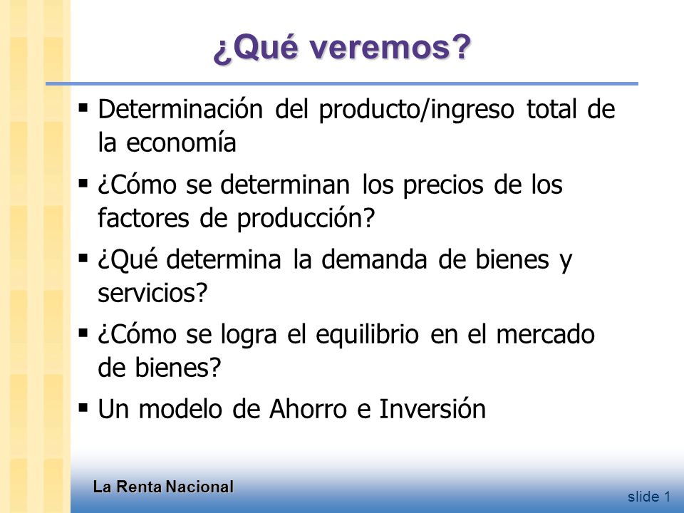 Modelo para una economía cerrada, con mercados que se limpian