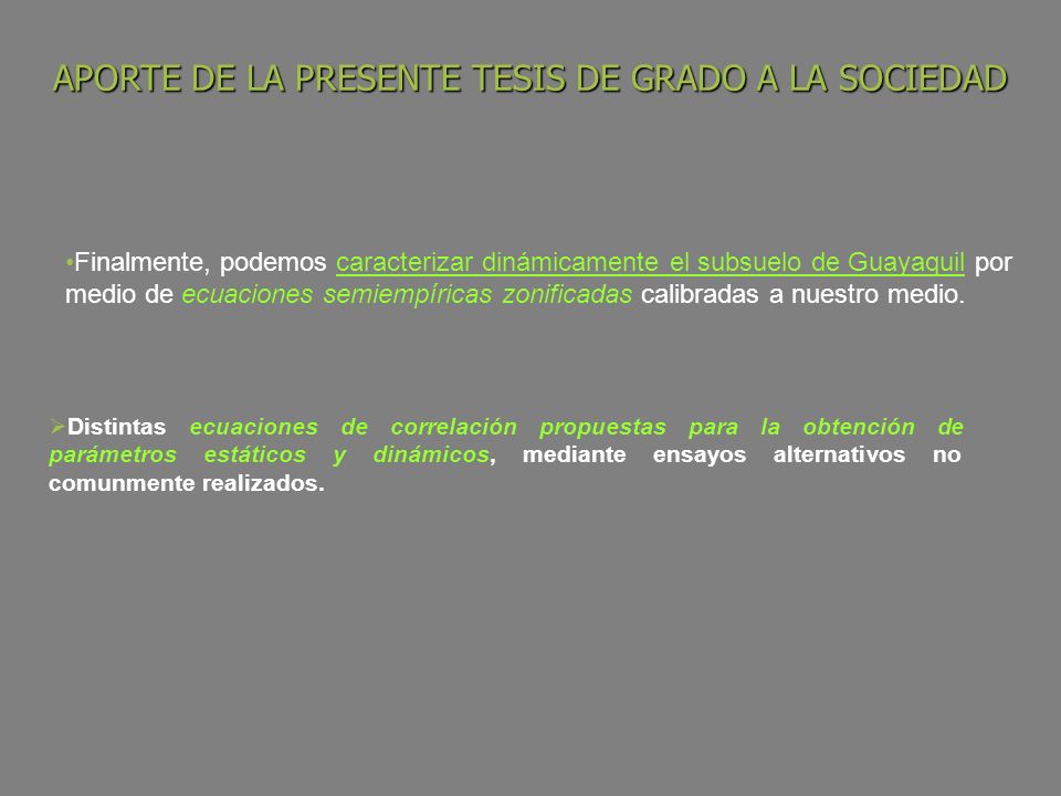 APORTE DE LA PRESENTE TESIS DE GRADO A LA SOCIEDAD
