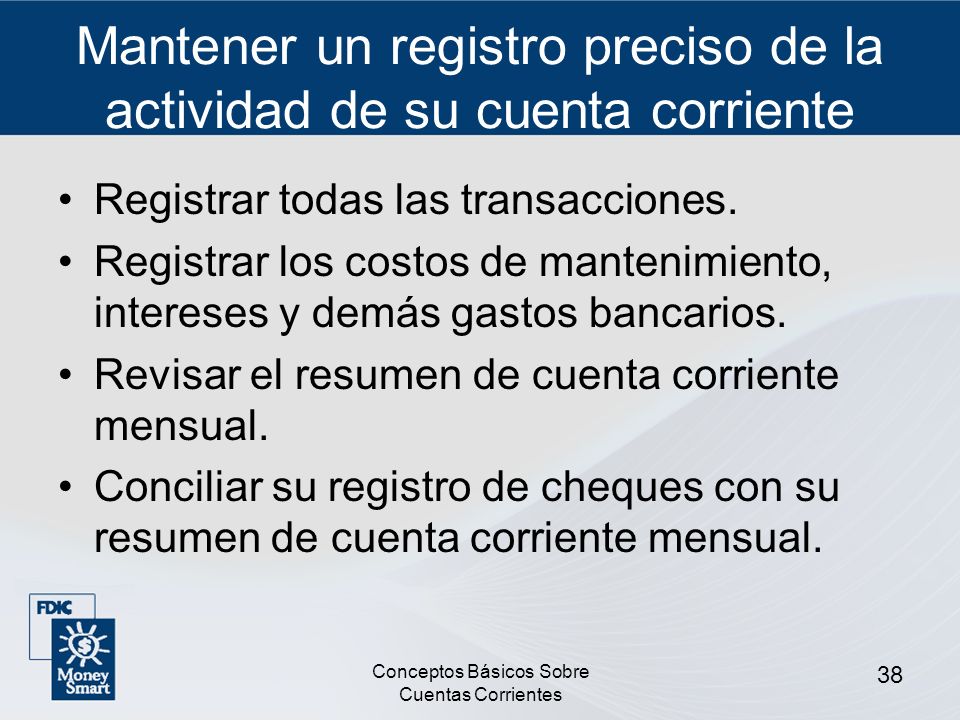 Mantener un registro preciso de la actividad de su cuenta corriente