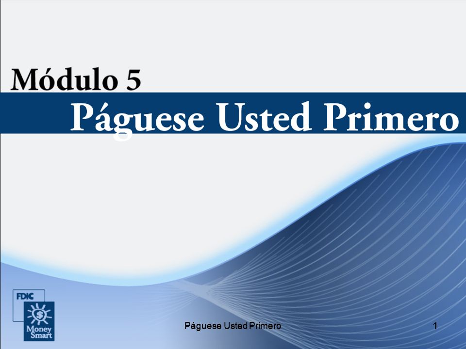 Páguese Usted Primero Páguese Usted Primero 1