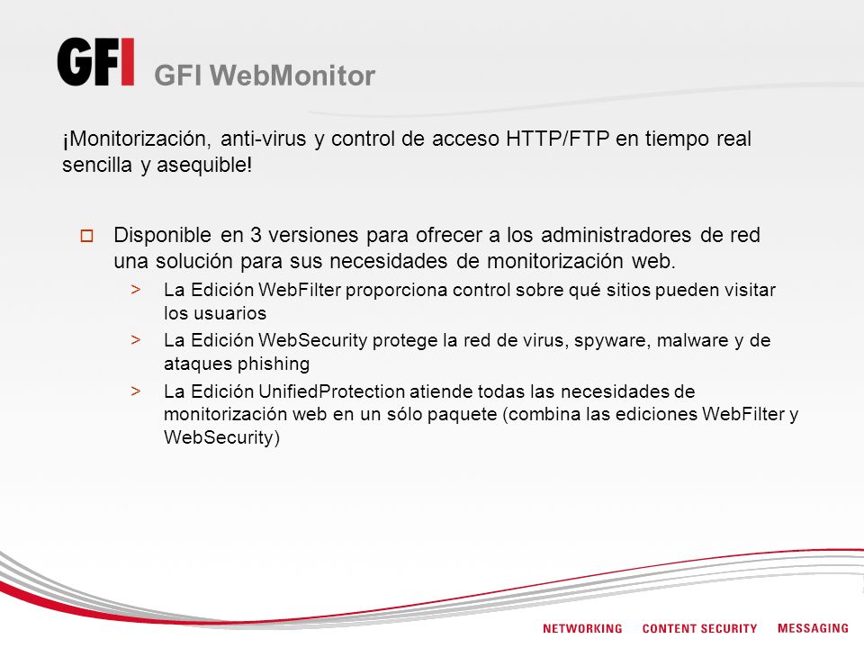 GFI WebMonitor ¡Monitorización, anti-virus y control de acceso HTTP/FTP en tiempo real sencilla y asequible!