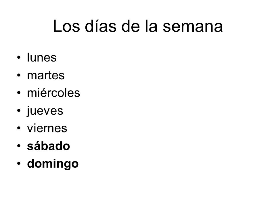 Los días de la semana lunes martes miércoles jueves viernes sábado
