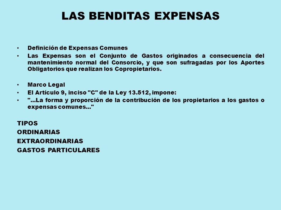 LAS BENDITAS EXPENSAS TIPOS ORDINARIAS EXTRAORDINARIAS