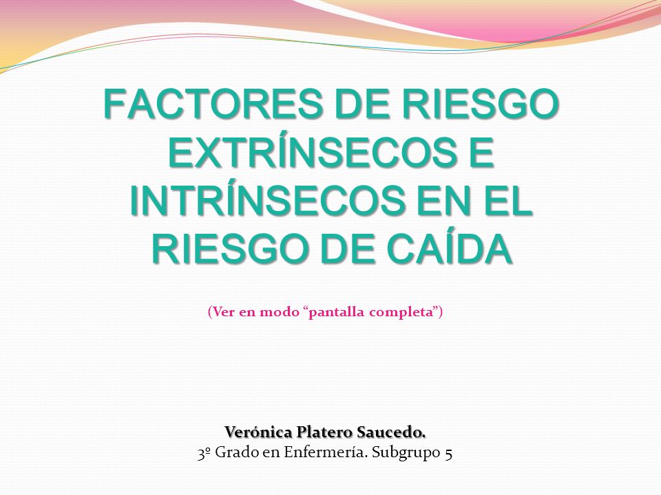 FACTORES DE RIESGO EXTRÍNSECOS E INTRÍNSECOS EN EL RIESGO DE CAÍDA