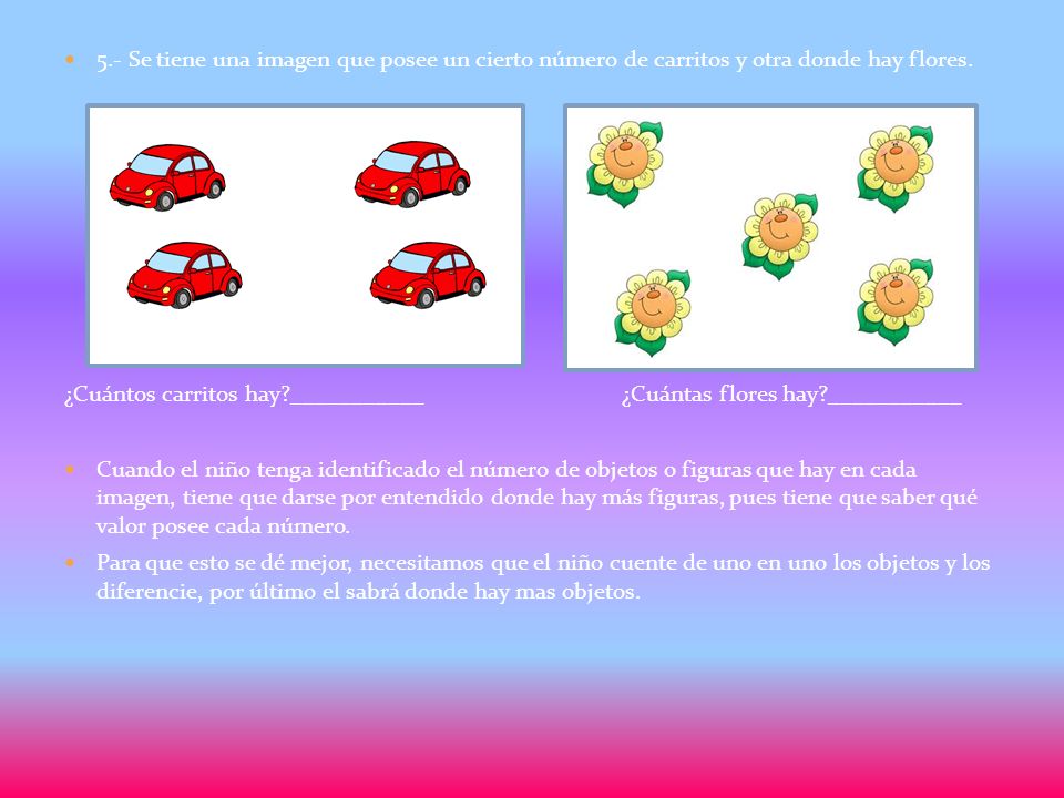 5.- Se tiene una imagen que posee un cierto número de carritos y otra donde hay flores.