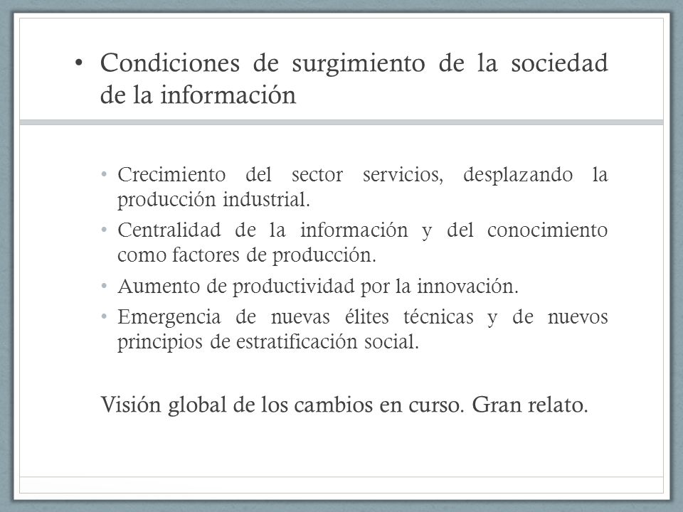 Condiciones de surgimiento de la sociedad de la información