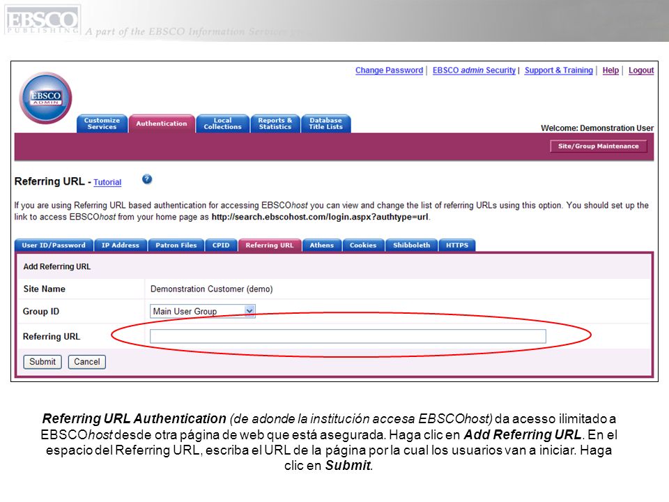 Referring URL Authentication (de adonde la institución accesa EBSCOhost) da acesso ilimitado a EBSCOhost desde otra página de web que está asegurada.