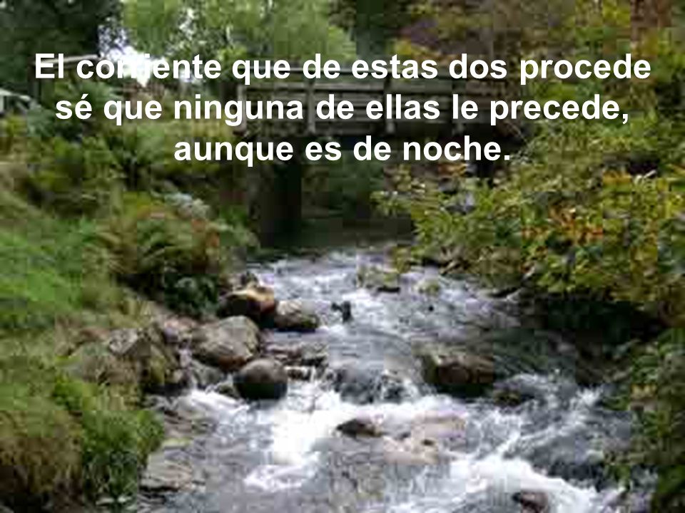 El corriente que de estas dos procede