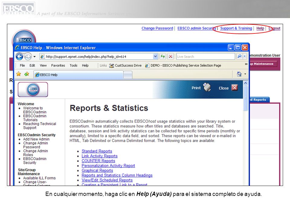 En cualquier momento, haga clic en Help (Ayuda) para el sistema completo de ayuda.