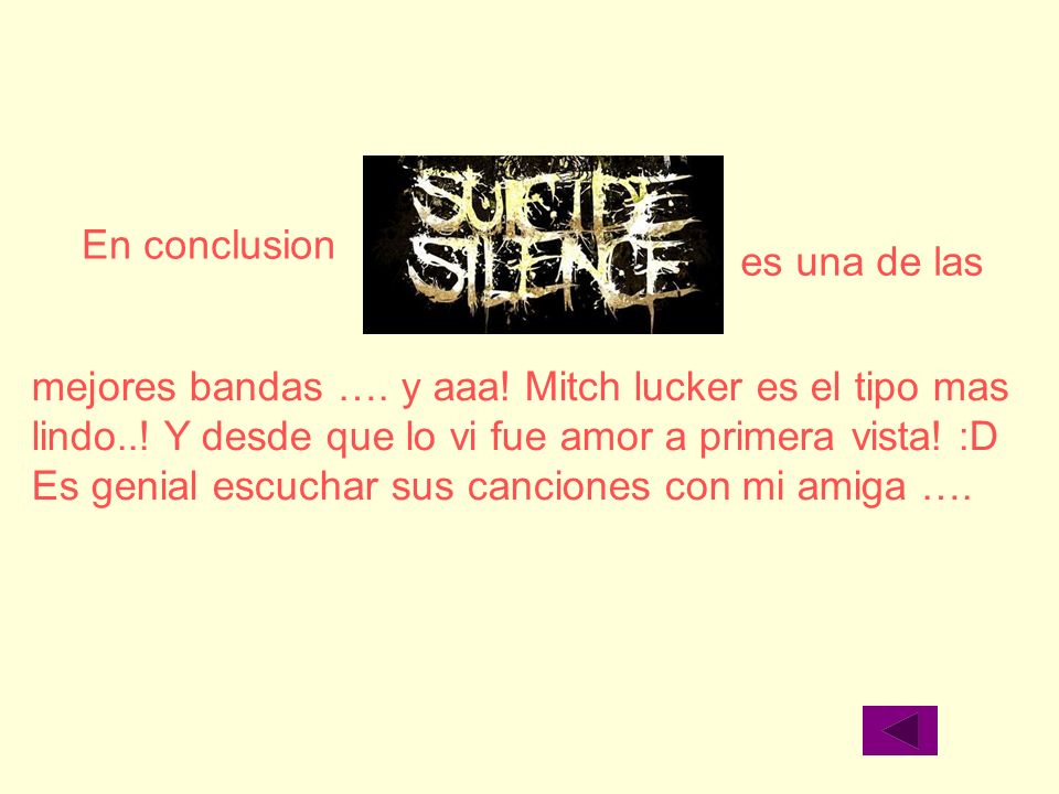 En conclusion es una de las. mejores bandas …. y aaa! Mitch lucker es el tipo mas. lindo..! Y desde que lo vi fue amor a primera vista! :D.
