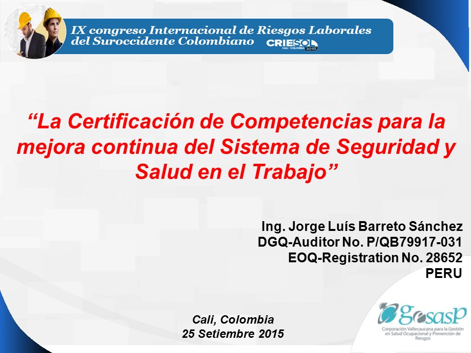 La Certificación de Competencias para la mejora continua del Sistema de Seguridad y Salud en el Trabajo