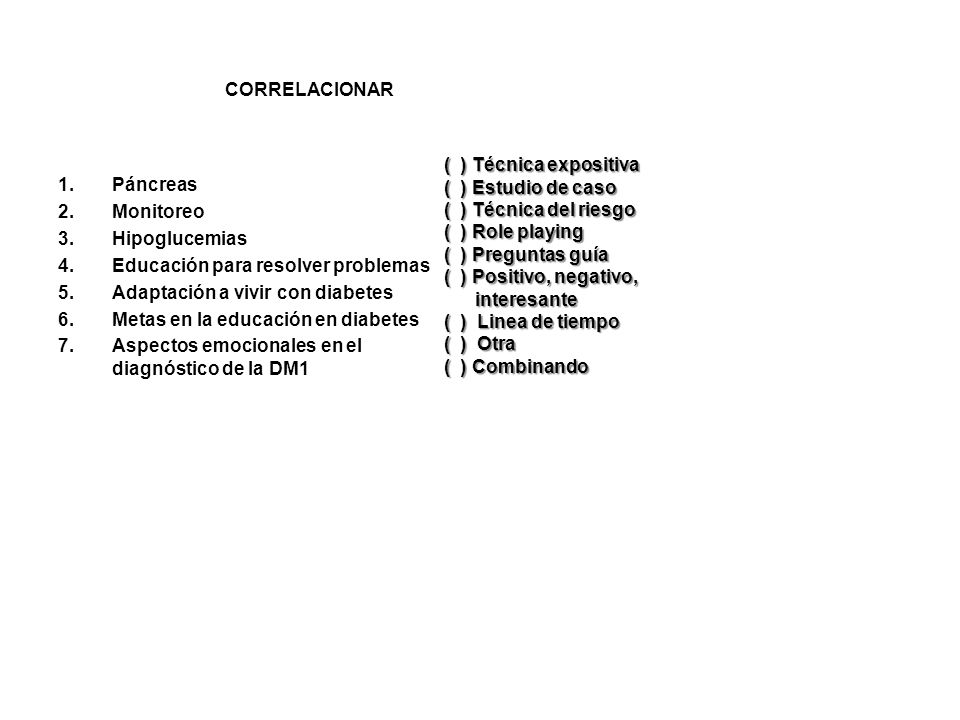 CORRELACIONAR ( ) Técnica expositiva. ( ) Estudio de caso. ( ) Técnica del riesgo. ( ) Role playing.