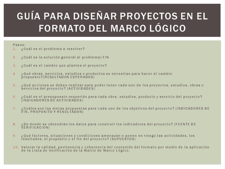Guía para diseñar proyectos en el formato del marco lógico