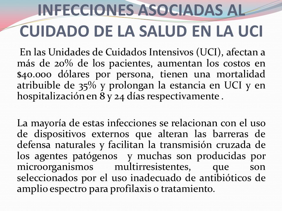 INFECCIONES ASOCIADAS AL CUIDADO DE LA SALUD EN LA UCI