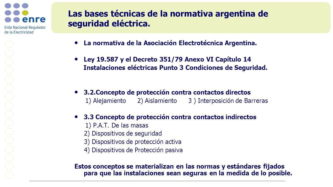 Las bases técnicas de la normativa argentina de seguridad eléctrica.