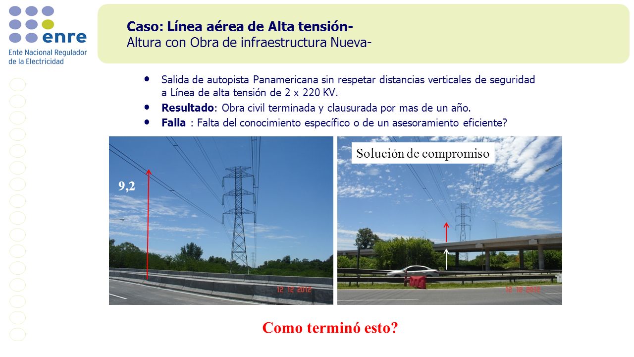 Caso: Línea aérea de Alta tensión- Altura con Obra de infraestructura Nueva-