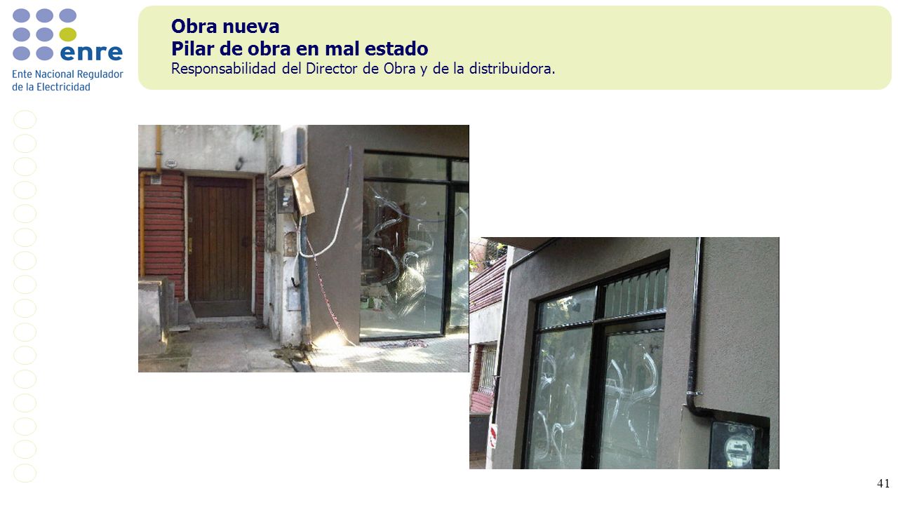 Obra nueva Pilar de obra en mal estado Responsabilidad del Director de Obra y de la distribuidora.