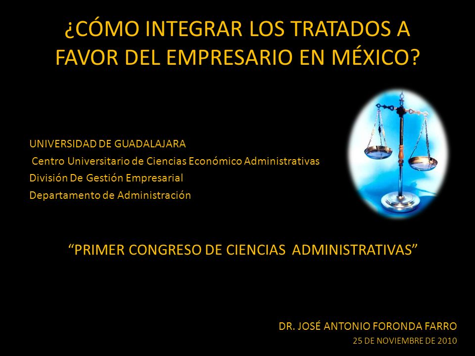 ¿CÓMO INTEGRAR LOS TRATADOS A FAVOR DEL EMPRESARIO EN MÉXICO