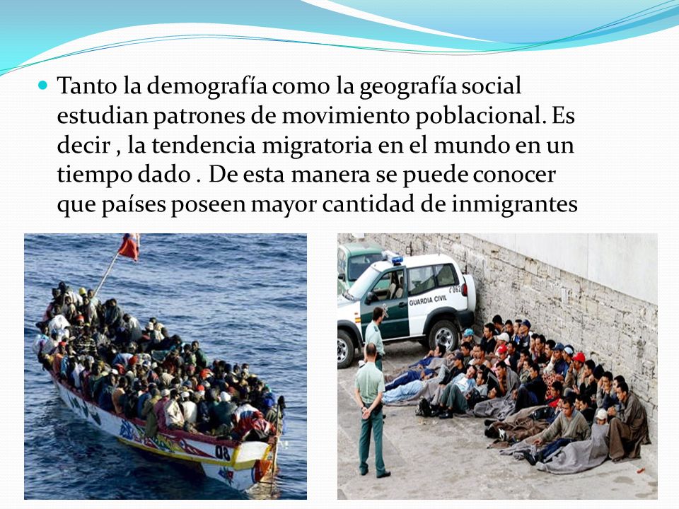 Tanto la demografía como la geografía social estudian patrones de movimiento poblacional.