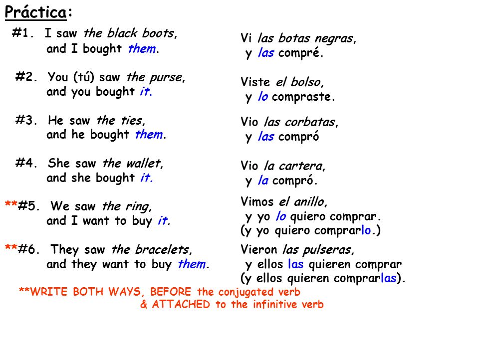 Práctica: #1. I saw the black boots, and I bought them.