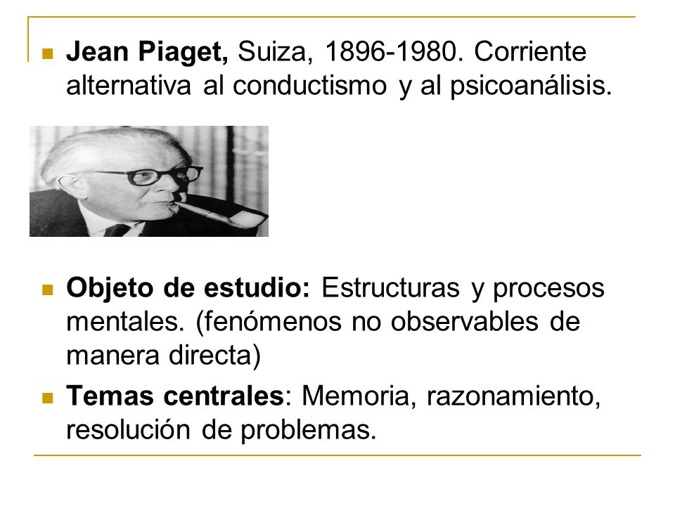 Jean Piaget, Suiza, Corriente alternativa al conductismo y al psicoanálisis.