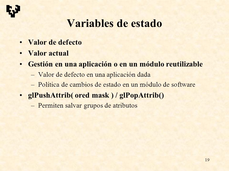 Variables de estado Valor de defecto Valor actual