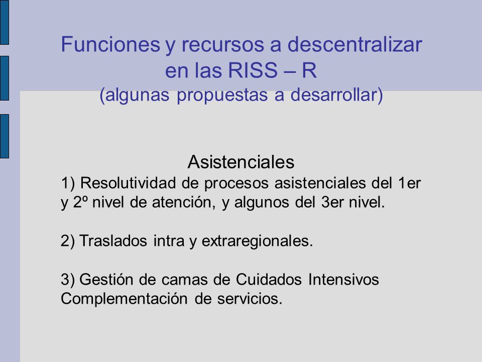 Funciones y recursos a descentralizar en las RISS – R