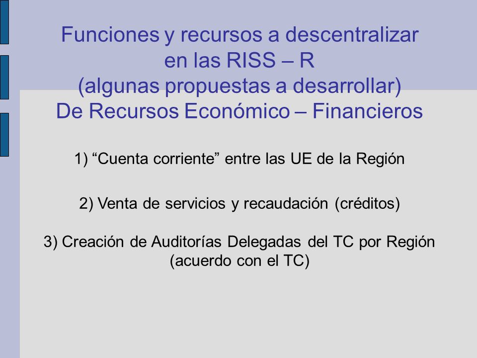 Funciones y recursos a descentralizar en las RISS – R