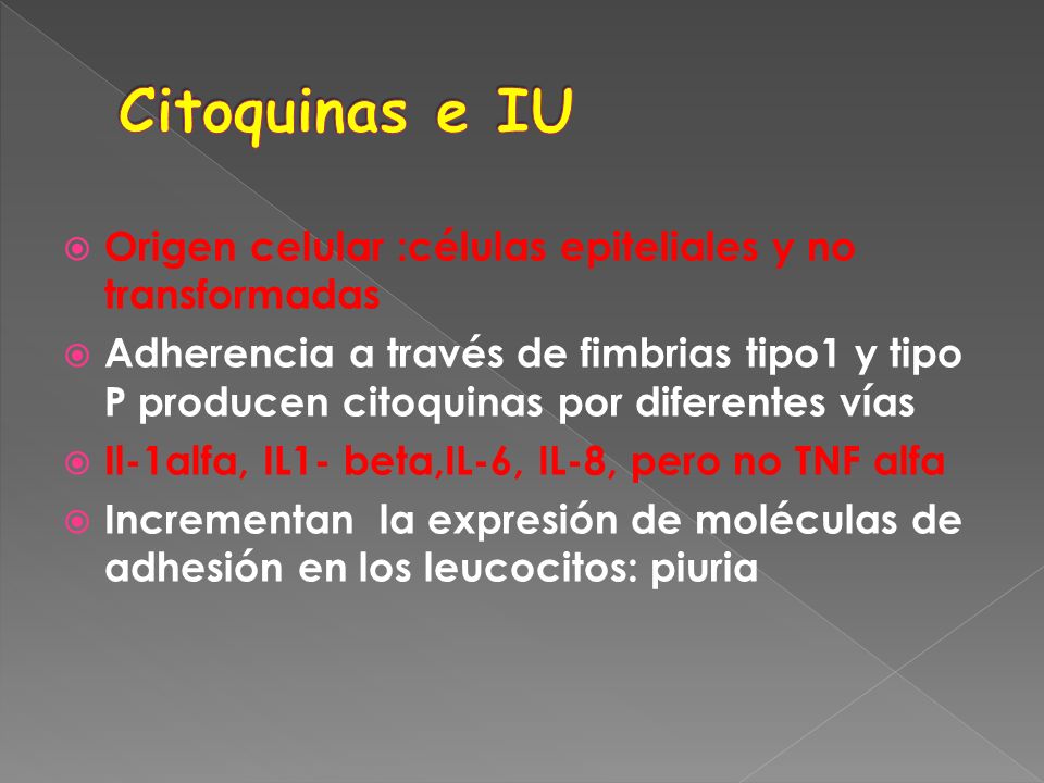 Citoquinas e IU Origen celular :células epiteliales y no transformadas