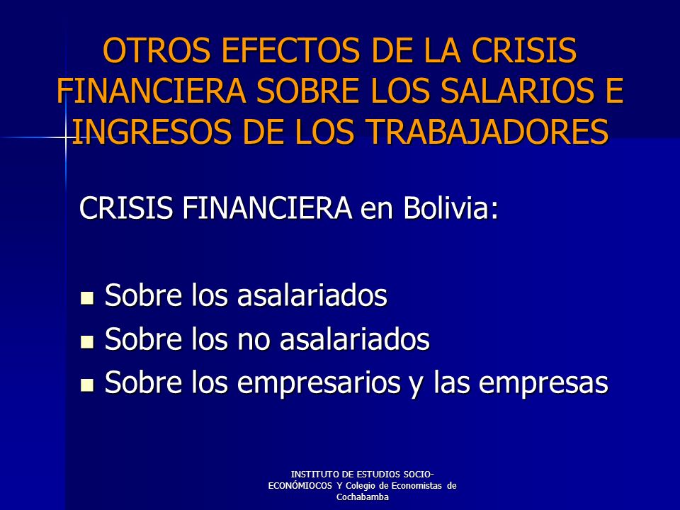 OTROS EFECTOS DE LA CRISIS FINANCIERA SOBRE LOS SALARIOS E INGRESOS DE LOS TRABAJADORES