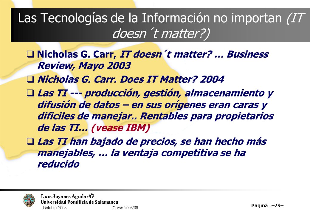 Las Tecnologías de la Información no importan (IT doesn´t matter )