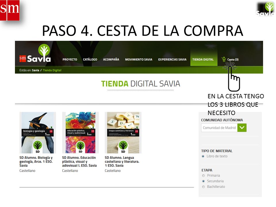PASO 4. CESTA DE LA COMPRA EN LA CESTA TENGO LOS 3 LIBROS QUE NECESITO