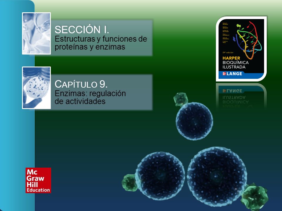 SECCIÓN I. Estructuras y funciones de proteínas y enzimas