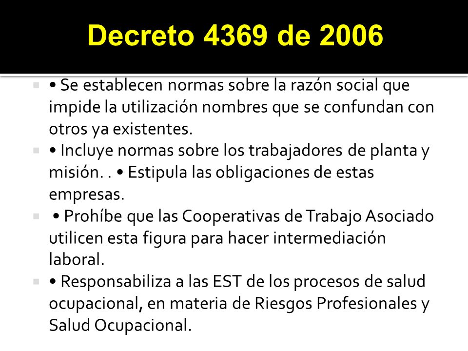 Decreto 4369 de 2006 • Se establecen normas sobre la razón social que impide la utilización nombres que se confundan con otros ya existentes.