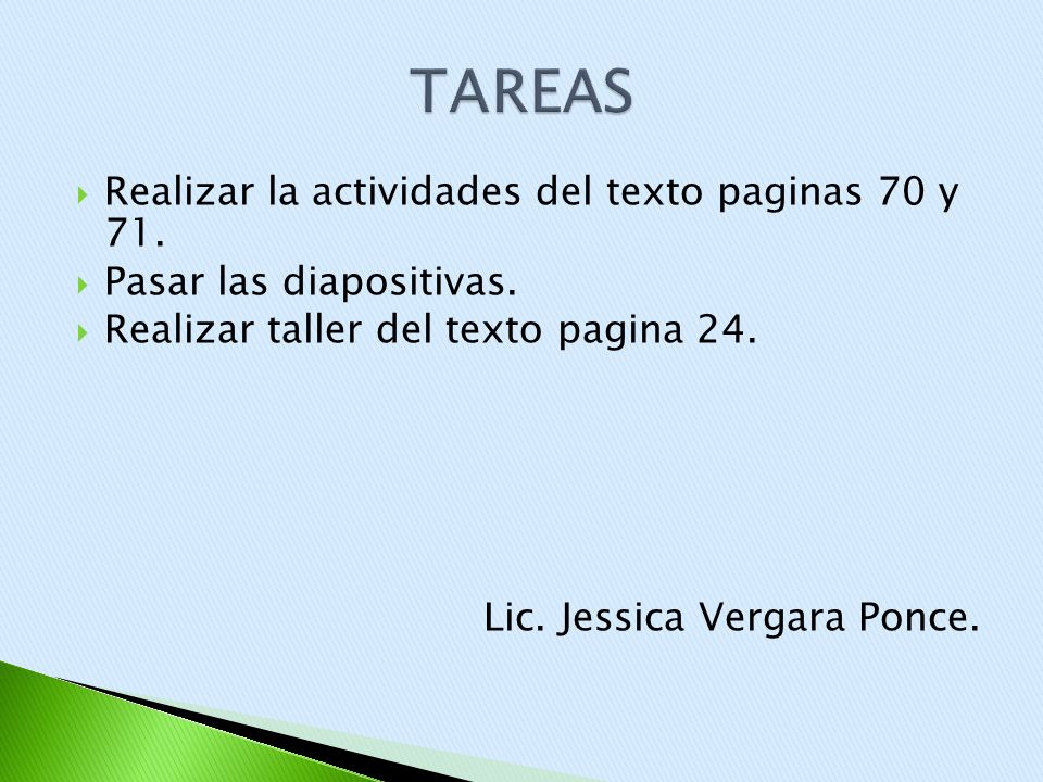 TAREAS Realizar la actividades del texto paginas 70 y 71.