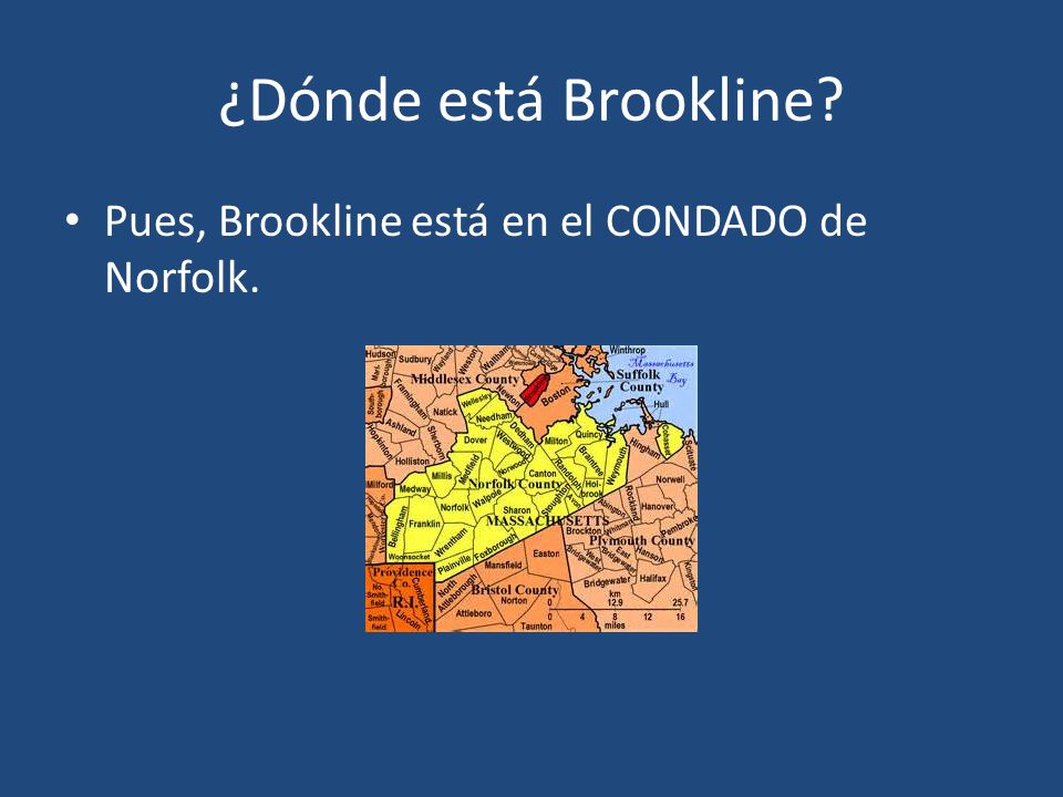 ¿Dónde está Brookline Pues, Brookline está en el CONDADO de Norfolk.