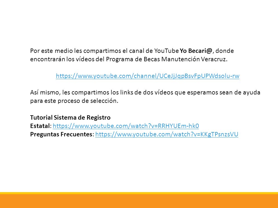 Por este medio les compartimos el canal de YouTube Yo donde encontrarán los vídeos del Programa de Becas Manutención Veracruz.