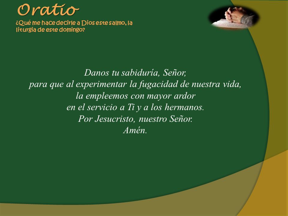 Oratio ¿Qué me hace decirle a Dios este salmo, la liturgia de este domingo