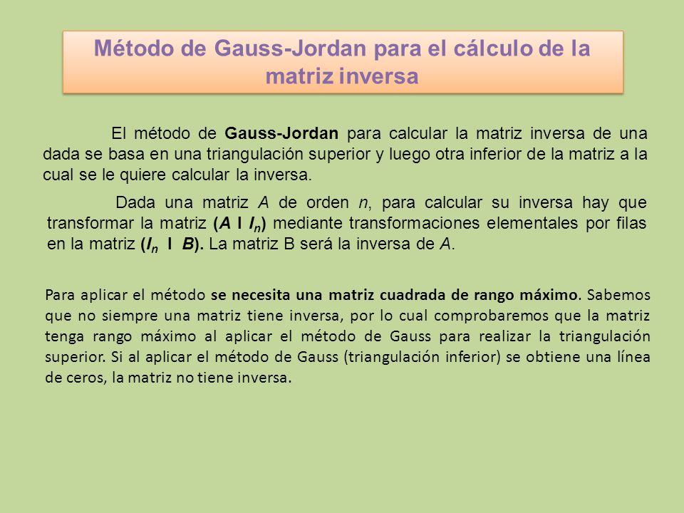 Método de Gauss-Jordan para el cálculo de la matriz inversa